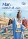 Mary Mother of Jesus - Bible Time - CMS